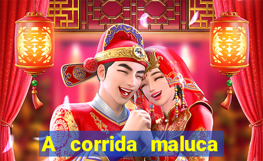 A corrida maluca filme completo dublado